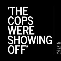 ‘The cops were showing off’ | Part 2
