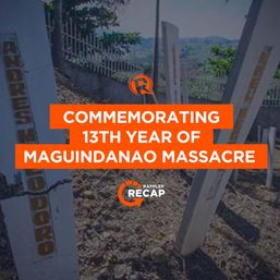 Rappler Recap: Commemorating the 13th year of the Maguindanao massacre