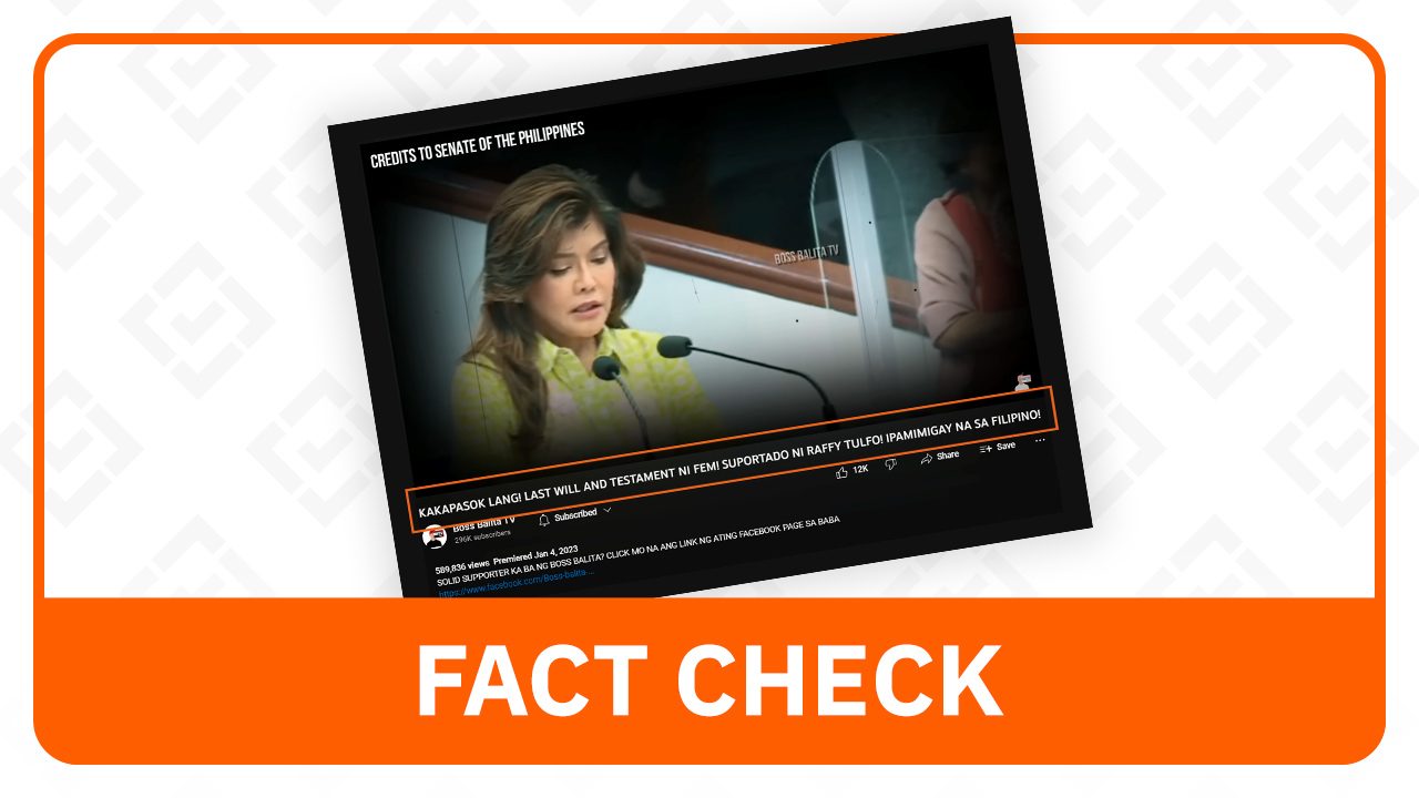 FACT CHECK: Speech of Imee Marcos about agrarian reform, not her father’s last will