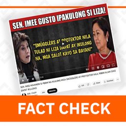 FACT CHECK: Imee Marcos didn’t say the President should jail wife Liza