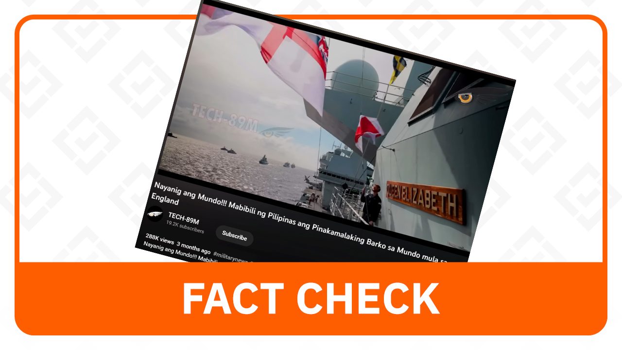 FACT CHECK: PH did not buy UK warship HMS Queen Elizabeth