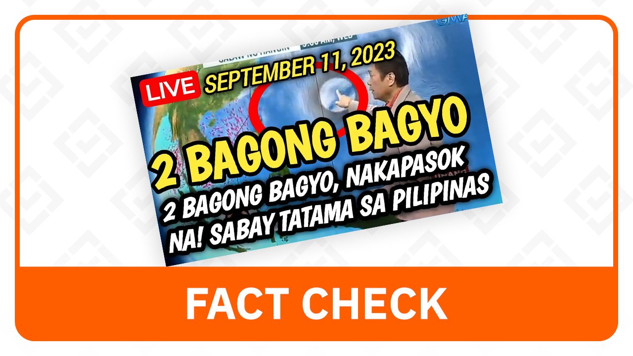 FACT CHECK: Di totoong may 2 bagyong tatama sa Pilipinas ngayong Setyembre 11
