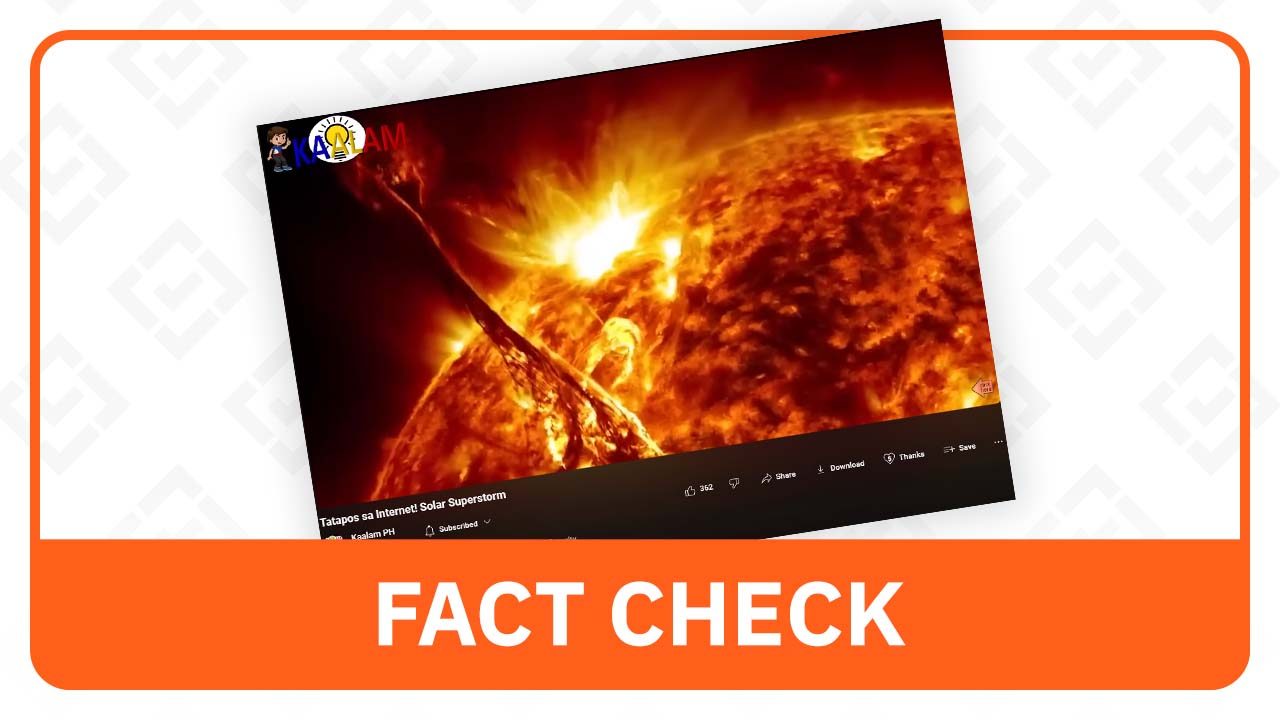 FACT CHECK No basis for claim that solar superstorm will wipe out