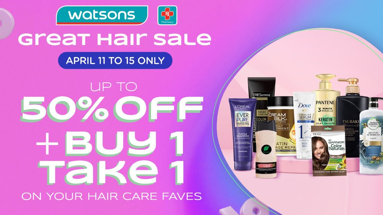 Enjoy up to 50% off and buy 1 take 1 deals at Watsons’ April Great Hair Sale