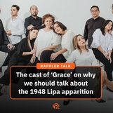 Rappler Talk Entertainment: The cast of ‘Grace’ on why we should talk about the 1948 Lipa apparition