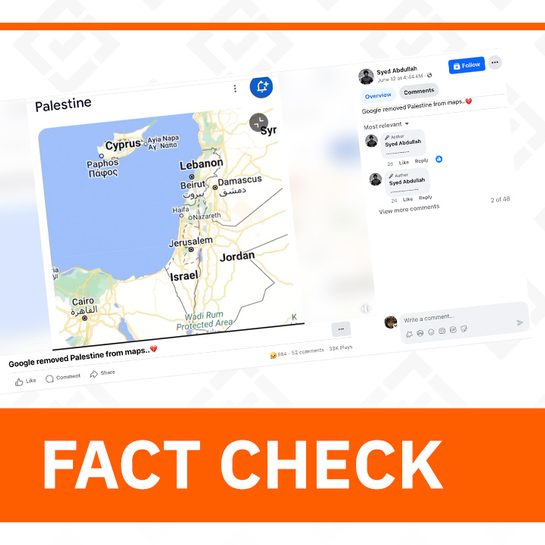 FACT CHECK: Palestine not ‘removed’ from Google Maps
