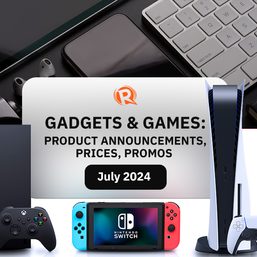 [GAMES & GADGETS] Product announcements, prices, and promos: July 2024