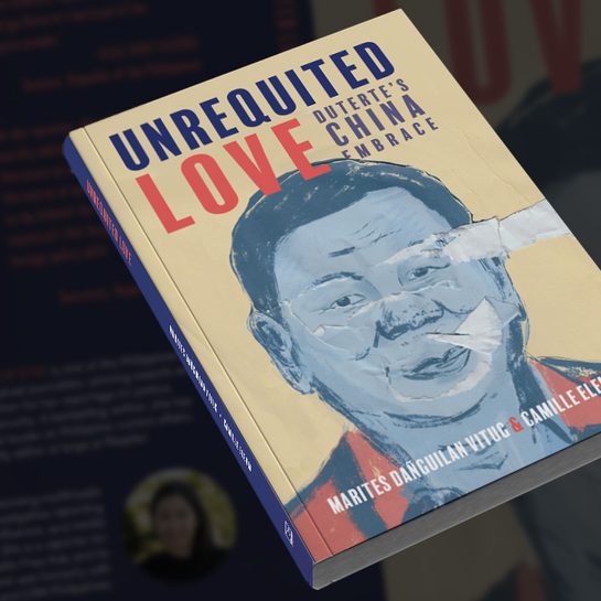 ‘Unrequited Love’: New book out on Duterte, China, and a web of betrayals