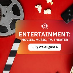 ENTERTAINMENT: Movies, music, TV, theater – July 29 to August 4, 2024