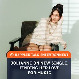 Rappler Talk Entertainment: Jolianne on new single, finding her love for music